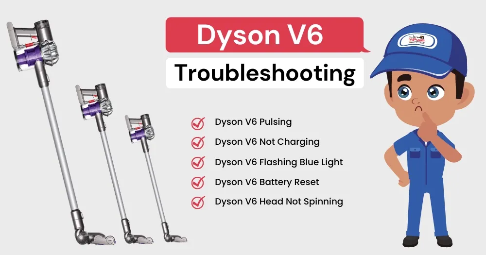 Dyson V6 Troubleshooting